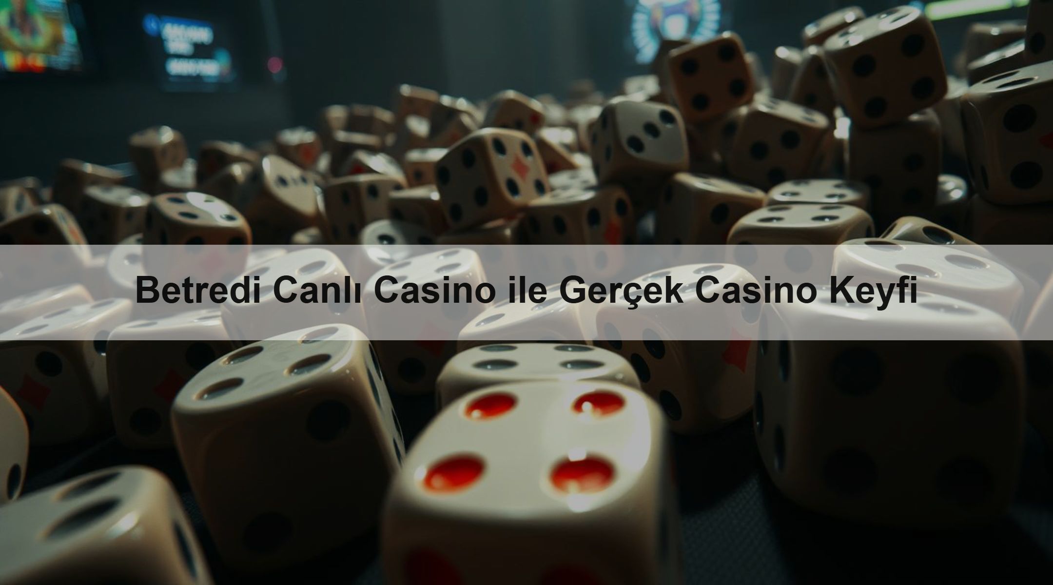 Betredi Canlı Casino ile Gerçek Casino Keyfi