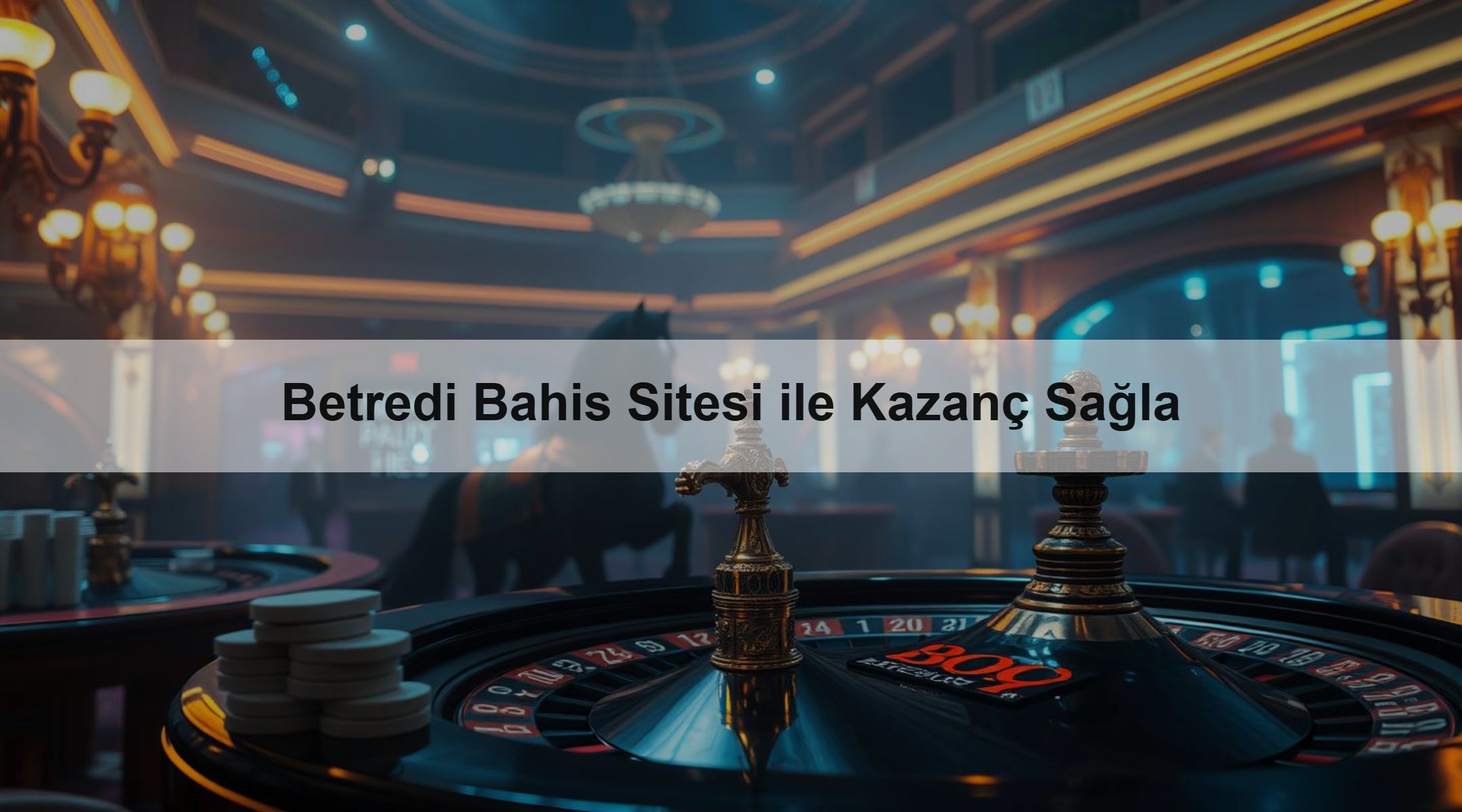 Betredi Bahis Sitesi ile Kazanç Sağla 1 Betredi Bahis Sitesi ile Kazanç Sağla